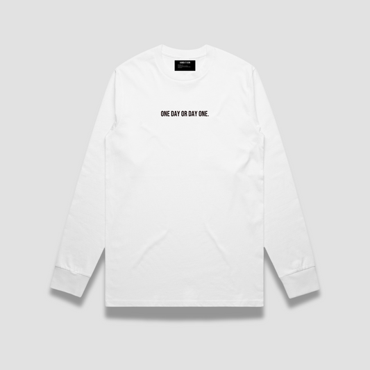 One Day or Day One White Long Sleeve (unisex)